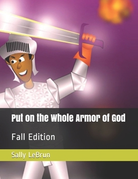 Paperback Put on the Whole Armor of God: Fall Edition Book