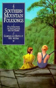 Paperback Southern Mountain Folksongs: Traditional Songs from the Appalachians and the Ozarks Book