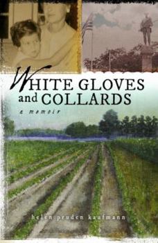 Paperback White Gloves and Collards: A Memoir Book