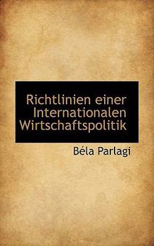 Richtlinien Einer Internationalen Wirtschaftspolitik