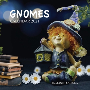 Paperback Gnomes Calendar 2021: 16 Month Calendar Book