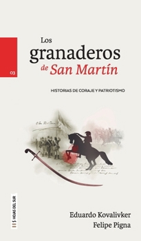Paperback Los Granaderos de San Martín [Spanish] Book