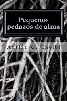 Paperback Pequeños pedazos de alma [Spanish] Book