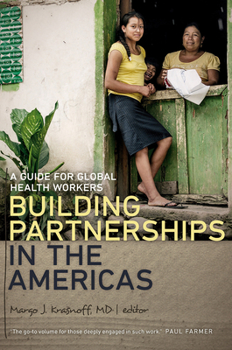 Paperback Building Partnerships in the Americas: A Guide for Global Health Workers Book