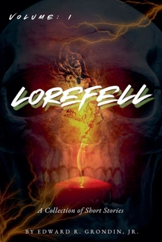 Paperback Lorefell: Volume I Book