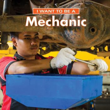 Paperback I Want to Be a Mechanic Book