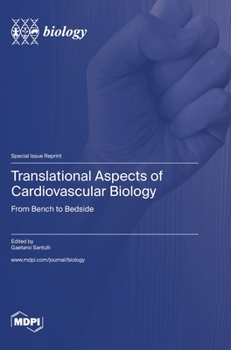 Hardcover Translational Aspects of Cardiovascular Biology: From Bench to Bedside Book