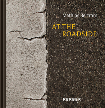 Hardcover At the Roadside: Mathias Bertram Book