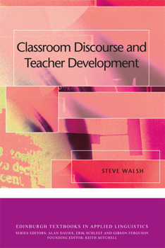 Hardcover Classroom Discourse and Teacher Development Book