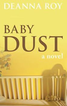 Hardcover Baby Dust: A Book about Miscarriage Book