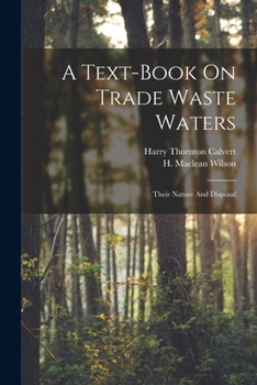 Paperback A Text-book On Trade Waste Waters: Their Nature And Disposal Book