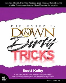 Paperback Adobe Photoshop CS Down & Dirty Tricks Book