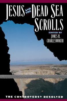 Paperback Jesus and the Dead Sea Scrolls (Anchor Bible Reference) Book