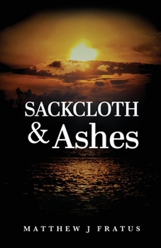 Paperback Sackcloth & Ashes Book