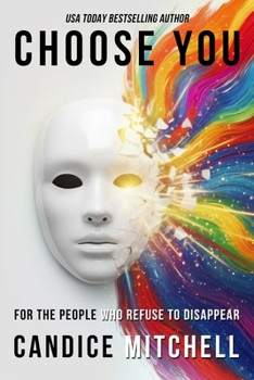 Paperback Choose You: For the People Who Refuse to Disappear Book