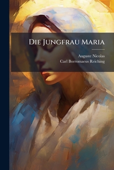 Paperback Die Jungfrau Maria [German] Book
