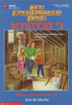 Mallory and the Ghost Cat - Book #3 of the Baby-Sitters Club Mysteries