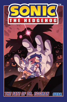 Paperback Sonic the Hedgehog, Vol. 2: The Fate of Dr. Eggman Book