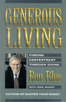 Paperback Generous Living: Finding Contentment Through Giving Book