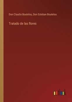 Paperback Tratado de las flores [Spanish] Book