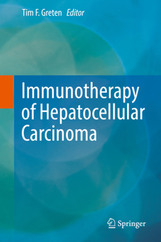 Hardcover Immunotherapy of Hepatocellular Carcinoma Book