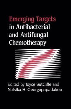 Paperback Emerging Targets in Antibacterial and Antifungal Chemotherapy Book