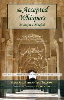 Flexibound The Accepted Whispers: English Translation of Munajat-e-Maqbul with Commentary (Flexicover Edition) [Arabic] Book