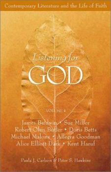 Listening For God: Contemporary Literature And The Life Of Faith (Listening for God (Paperback)) - Book  of the Contemporary Literature and the Life of Faith