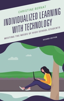 Hardcover Individualized Learning with Technology: Meeting the Needs of High School Students Book