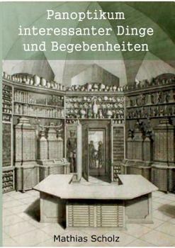 Paperback Panoptikum interessanter Dinge und Begebenheiten [German] Book