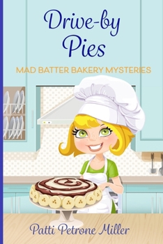 Paperback Drive by Pies: Mad Batter Mysteries Series Book