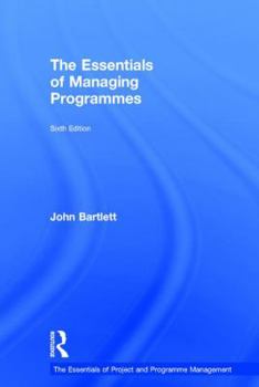 Hardcover The Essentials of Managing Programmes Book