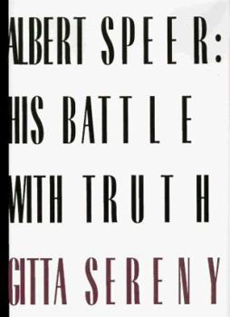 Hardcover Albert Speer: His Battle with Truth Book