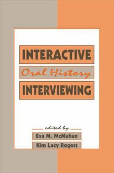 Paperback Interactive Oral History Interviewing Book