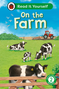 Hardcover On the Farm: Read It Yourself - Level 2 Developing Reader Book