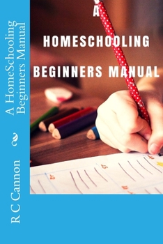 Paperback A HomeSchooling Beginners Manual Book