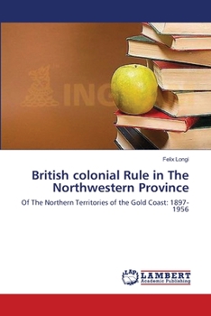 Paperback British colonial Rule in The Northwestern Province Book