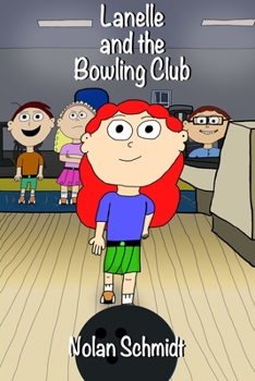 Paperback Lanelle and the Bowling Club Book