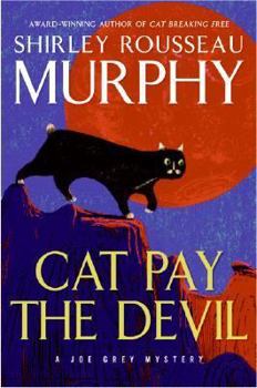 Cat Pay the Devil - Book #12 of the Joe Grey