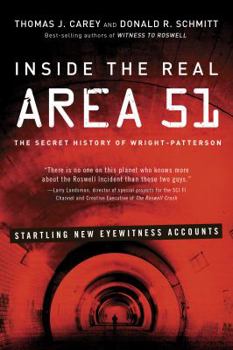 Paperback Inside the Real Area 51: The Secret History of Wright-Patterson Book