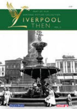 Paperback Liverpool Then: Volume 2 Book