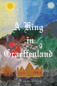 Paperback A King in Graeffenland Book