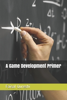 Paperback A Game Development Primer Book