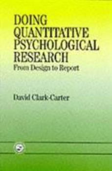Paperback Doing Quantitative Psychological Research: From Design To Report Book