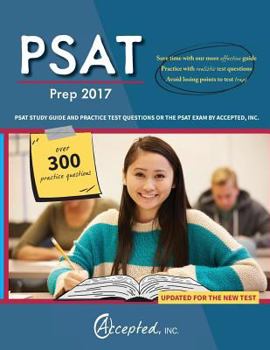 Paperback PSAT Prep 2017: PSAT Study Guide and Practice Test Questions or the PSAT Exam by Accepted, Inc. Book