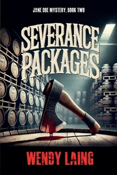 Severance Packages (Jane Doe Mystery) - Book #2 of the Jane Doe Mystery