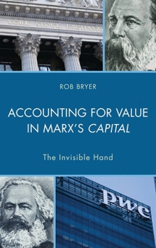 Paperback Accounting for Value in Marx's Capital: The Invisible Hand Book