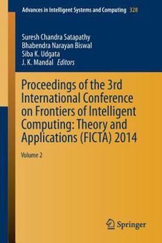 Paperback Proceedings of the 3rd International Conference on Frontiers of Intelligent Computing: Theory and Applications (Ficta) 2014: Volume 2 Book