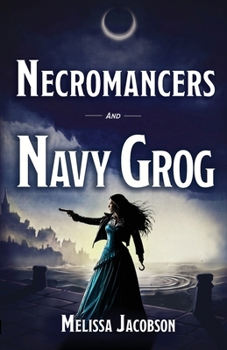 Paperback Necromancers and Navy Grog Book