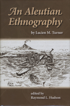 Paperback An Aleutian Ethnography Book